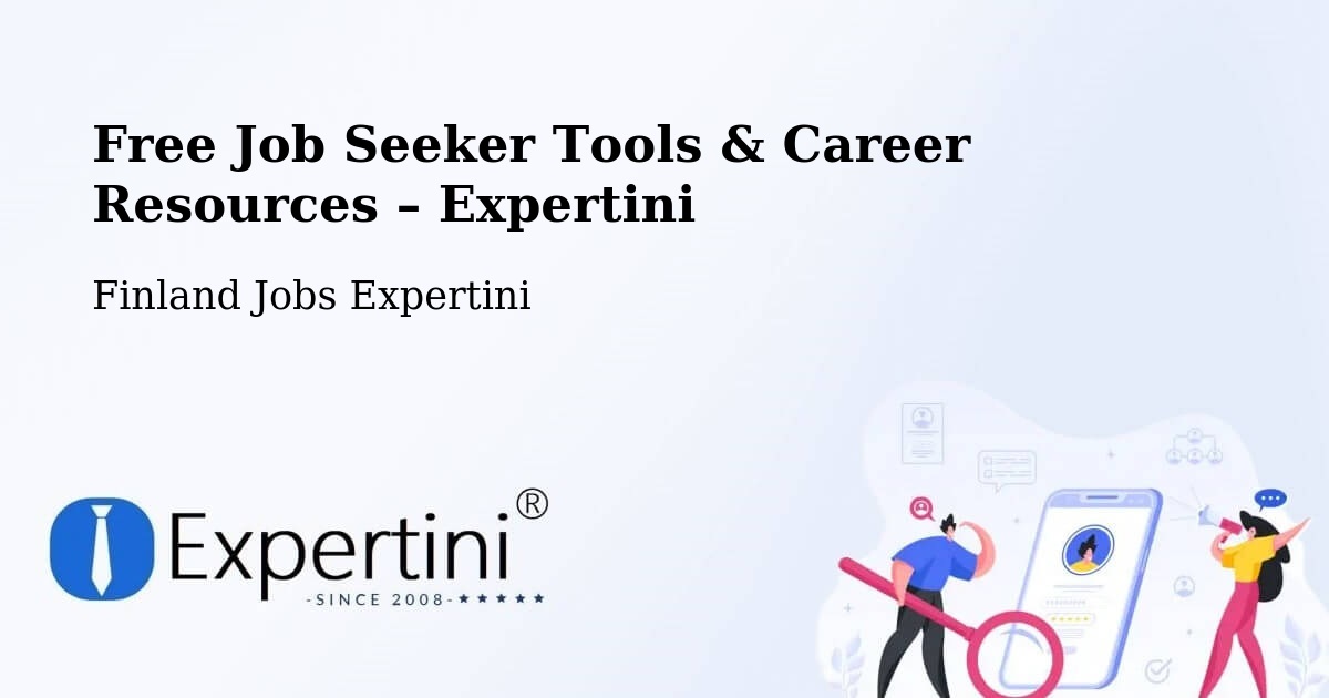 Free Job Seeker Tools & Career Resources – Hamina - Hamina, Finland Jobs Expertini
